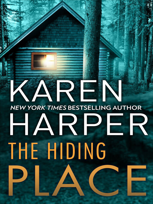 Title details for The Hiding Place by Karen Harper - Available